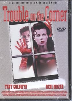 Trouble On The Corner