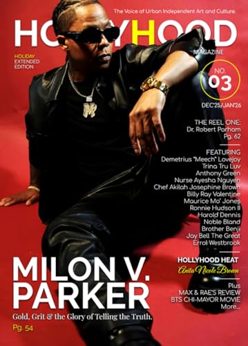 Hollyhood Magazine - Issue #3 (featuring Milon V. Parker)