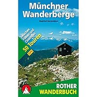 Münchner Wanderberge. 50 Touren zwischen Füssen und Chiemgau (Rother Wanderbuch) 3763330119 Book Cover
