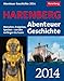Abenteuer Geschichte Wissenskalender 2014: Menschen, Ereignisse, Epochen - von den Anfängen bis heute: Menschen, Ereignisse, Epochen - von den ... Zum Aufhängen u. Aufstellen