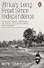 Africa's Long Road Since Independence: The Many Histories of a Continent