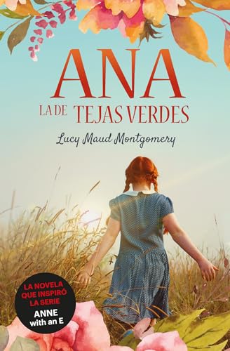 Ana, la de Tejas Verdes 1. Ana, la de Tejas Verdes