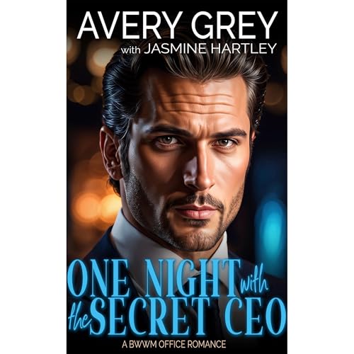 Jasmine Hartley, Avery Grey's One Night with the Secret CEO episode artwork