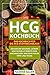Produktbild hCG Kochbuch: Das Kochbuch für die hCG-Stoffwechselkur. Zahlreiche gesunde, leckere und schnelle Rezepte zum Nachmachen. Inklusive vieler Tipps und Tricks.