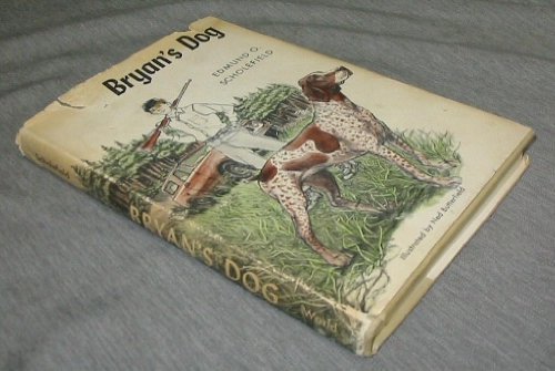 Bryan's Dog (As: Edmund O. Scholefield)