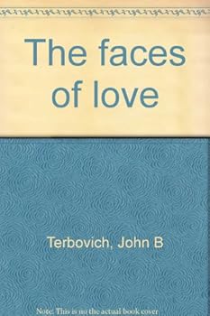 The Faces of Love
