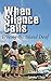 When Silence Calls: Biography of G. Dennis Drake