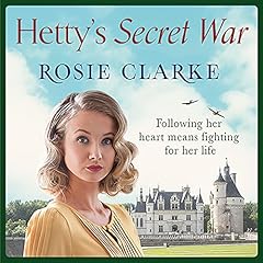 Hetty's Secret War Audiolibro Por Rosie Clarke arte de portada