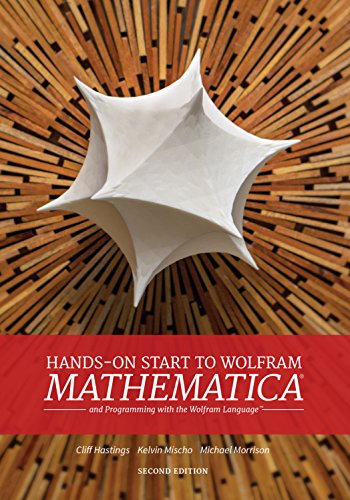 Télécharger Hands-On Start to Wolfram Mathematica: and Programming with the Wolfram Language (English Edition) PDF