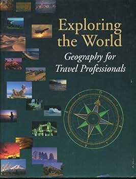 Paperback Exploring the World: Geography for Travel Professionals Book
