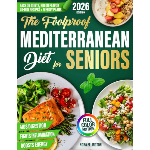 The Foolproof Mediterranean Diet for Seniors Audiobook By Nora Ellington cover art