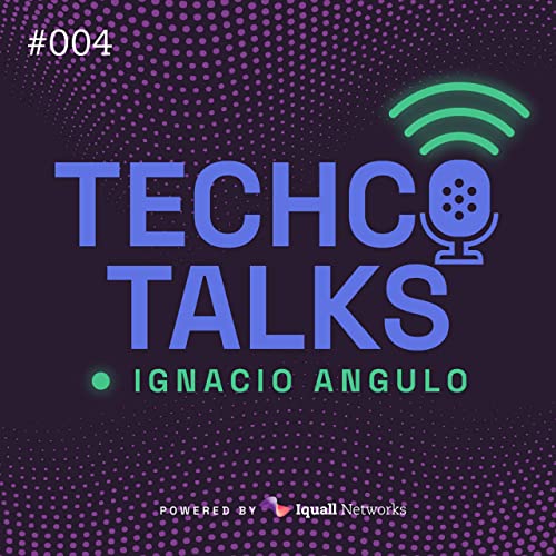 『#004 - Inverview with Ignacio Angulo (Spanish Version)』のカバーアート