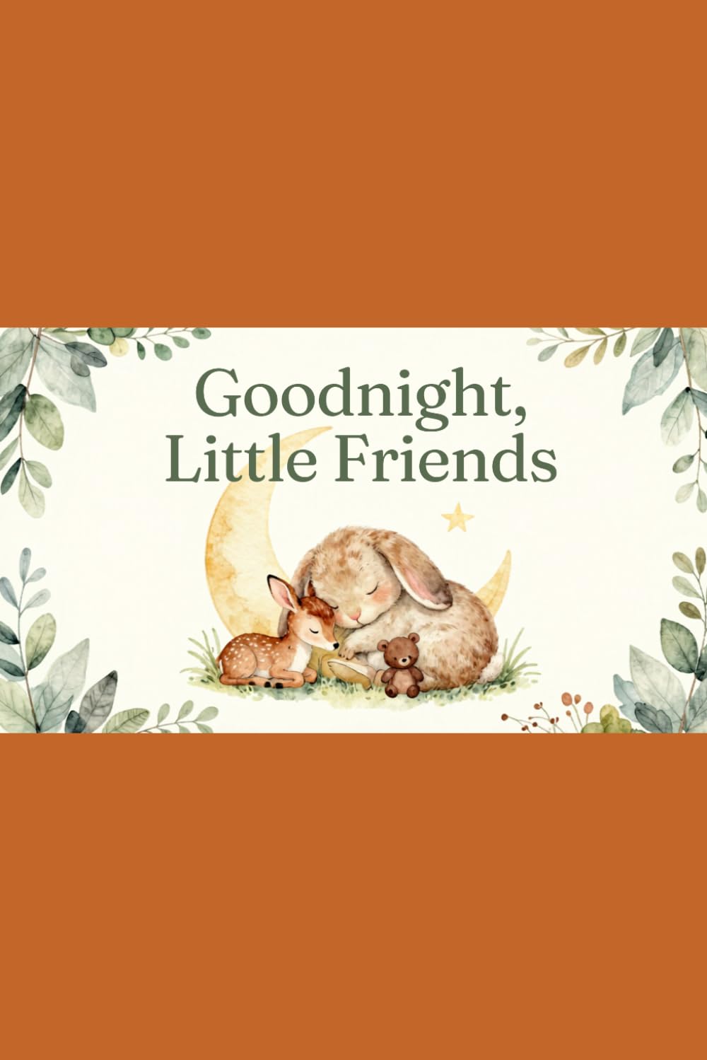Goodnight Little Friends