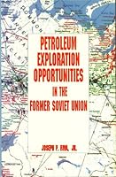 Petroleum Exploration Opportunities in the Former Soviet Union 0878144145 Book Cover