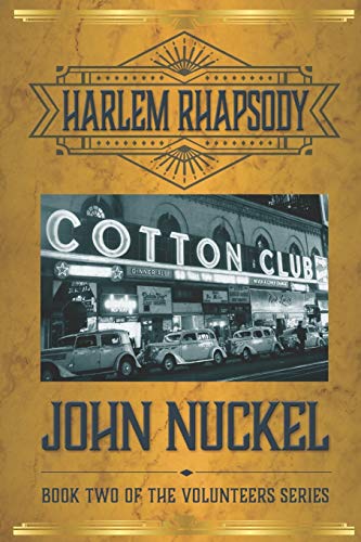 Harlem Rhapsody: A Crime Thriller (The Volunteer Series)