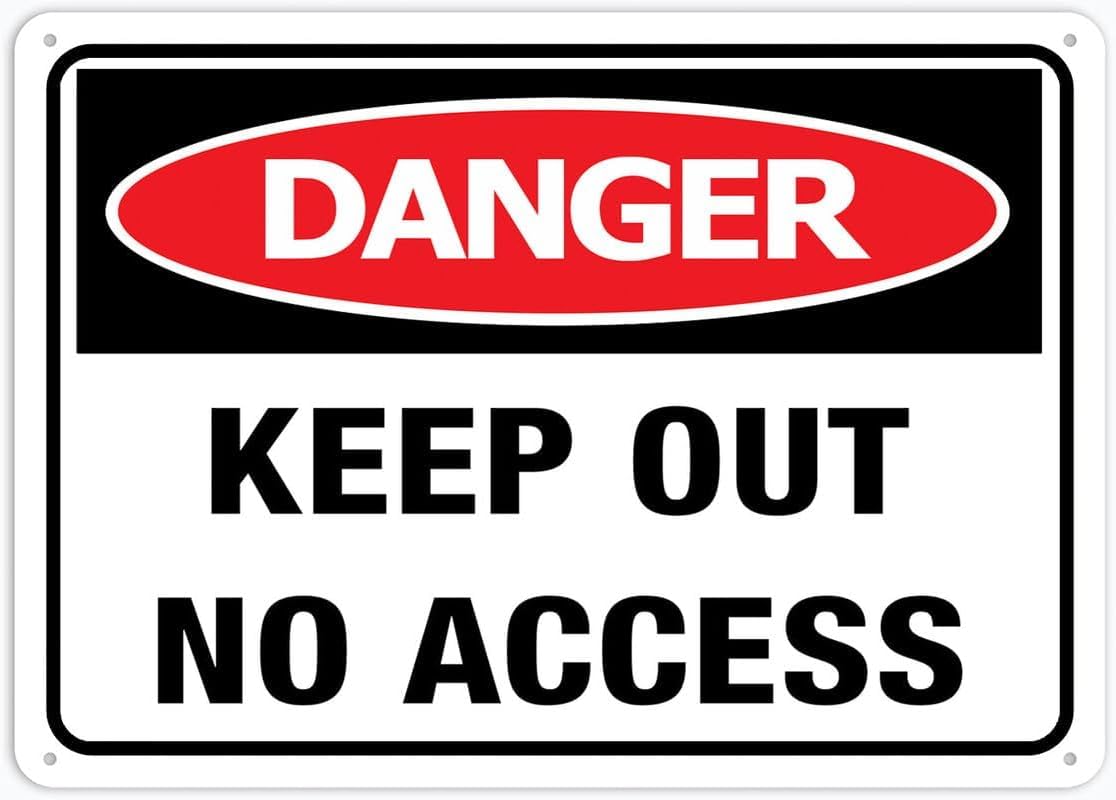 Danger Keep Out No Access Rust Free Aluminum Sign - Weather Resistant Decor with Pre-Drilled Holes for Construction Site, Factory Storage - Indoor-Outdoor, 12x16 Inches​