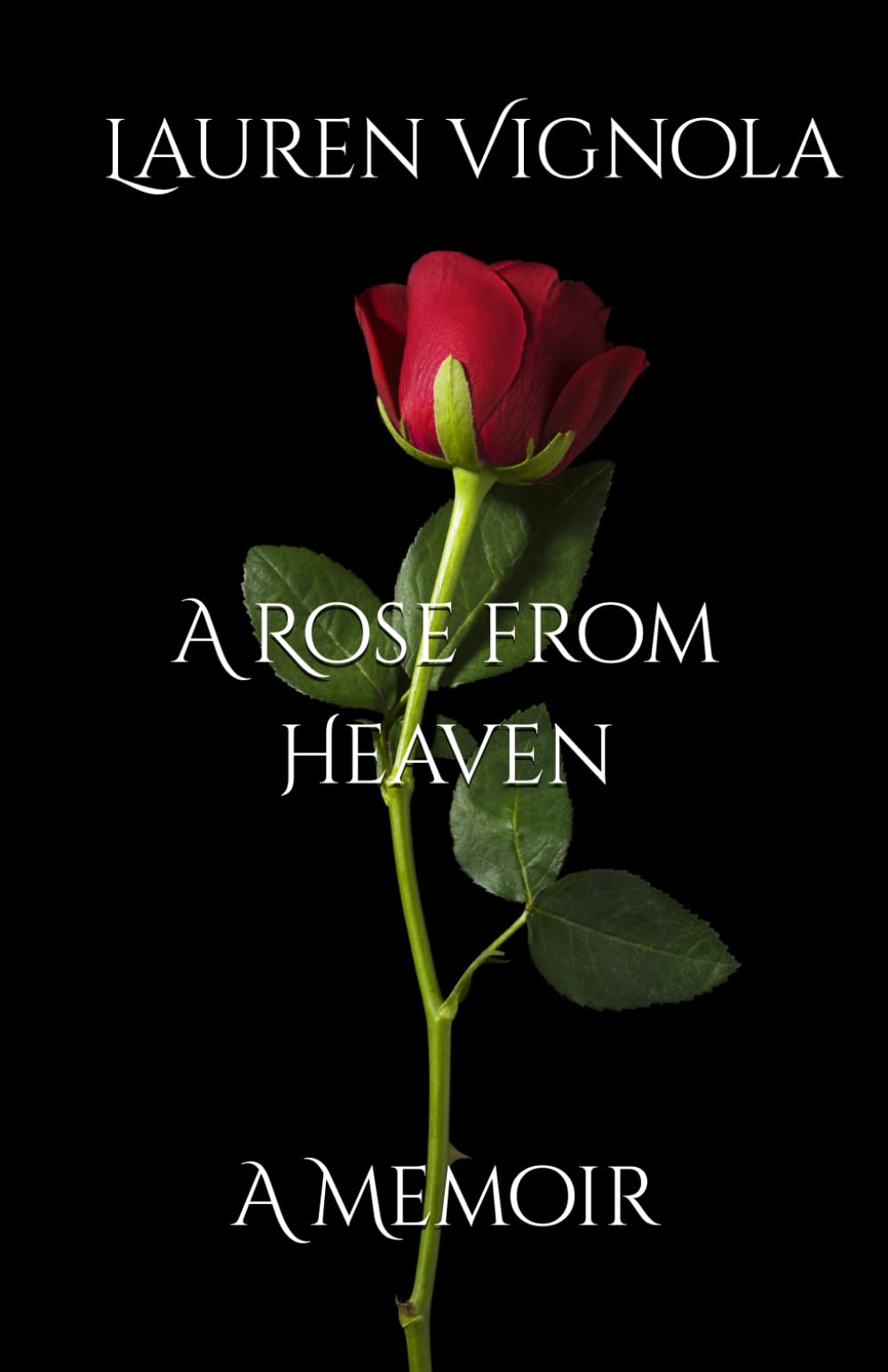 A Rose From Heaven