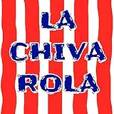 chivas regal coop  la chiva rola