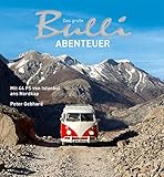 Das große Bulli-Abenteuer: Mit 44 PS von Istanbul ans Nordkap