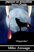 Progeny of Evolution Series Guide 1500867004 Book Cover
