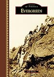  Evergreen (Images of America) (English Edition)