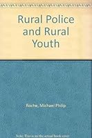 Rural Police and Rural Youth (Virginia legal studies) 0813910358 Book Cover