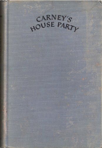 Carney's house party: A Deep Valley story; B0007E51JY Book Cover