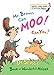 Mr. Brown Can Moo! Can You? (Bright & Early Books(R) Book 7)