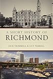 A Short History of Richmond (Brief History)