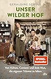 Unser wilder Hof: Von Kühen, Content und dem Mut, die eigenen Träume zu leben