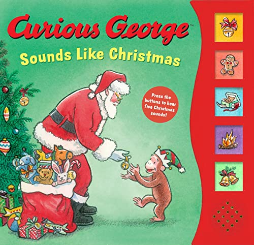 Curious George Sounds Like Christmas Sound Book: A Christmas Holiday Book for Kids