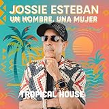  UN HOMBRE, UNA MUJER (Tropical House)