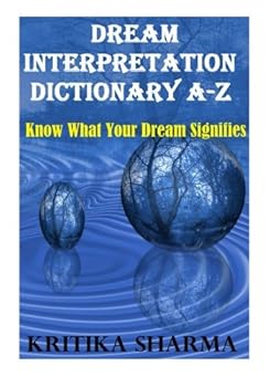 Paperback Dream Interpretation Dictionary A-Z: Know What Your Dream Signifies Book
