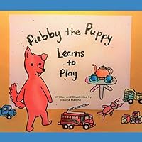 Pubby the Puppy Learns to Play 152187879X Book Cover