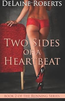 Paperback Two Sides of a Heartbeat (The Running Series) Book