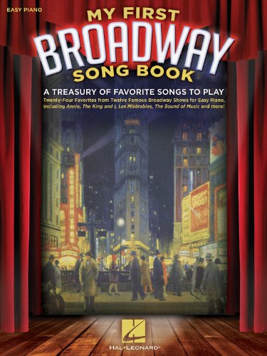 My First Broadway Song Book: A Treasury of Favorite Songs