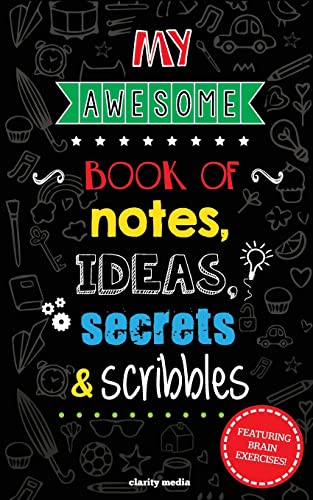 My awesome book of notes, ideas, secrets & scri... 1503096815 Book Cover