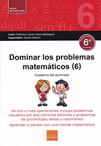 Dominar los Problemas Matematicos 6