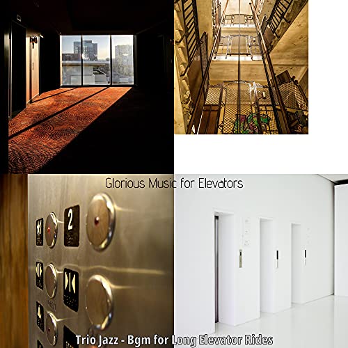 Play Trio Jazz - Bgm for Long Elevator Rides by Glorious Music for ...