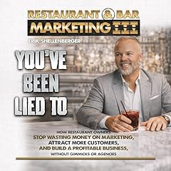 Restaurant & Bar Marketing III Audiobook By Erik Shellenberger cover art