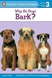 Why Do Dogs Bark? (Penguin Young Readers, L3) by Holub, Joan (2001) Paperback