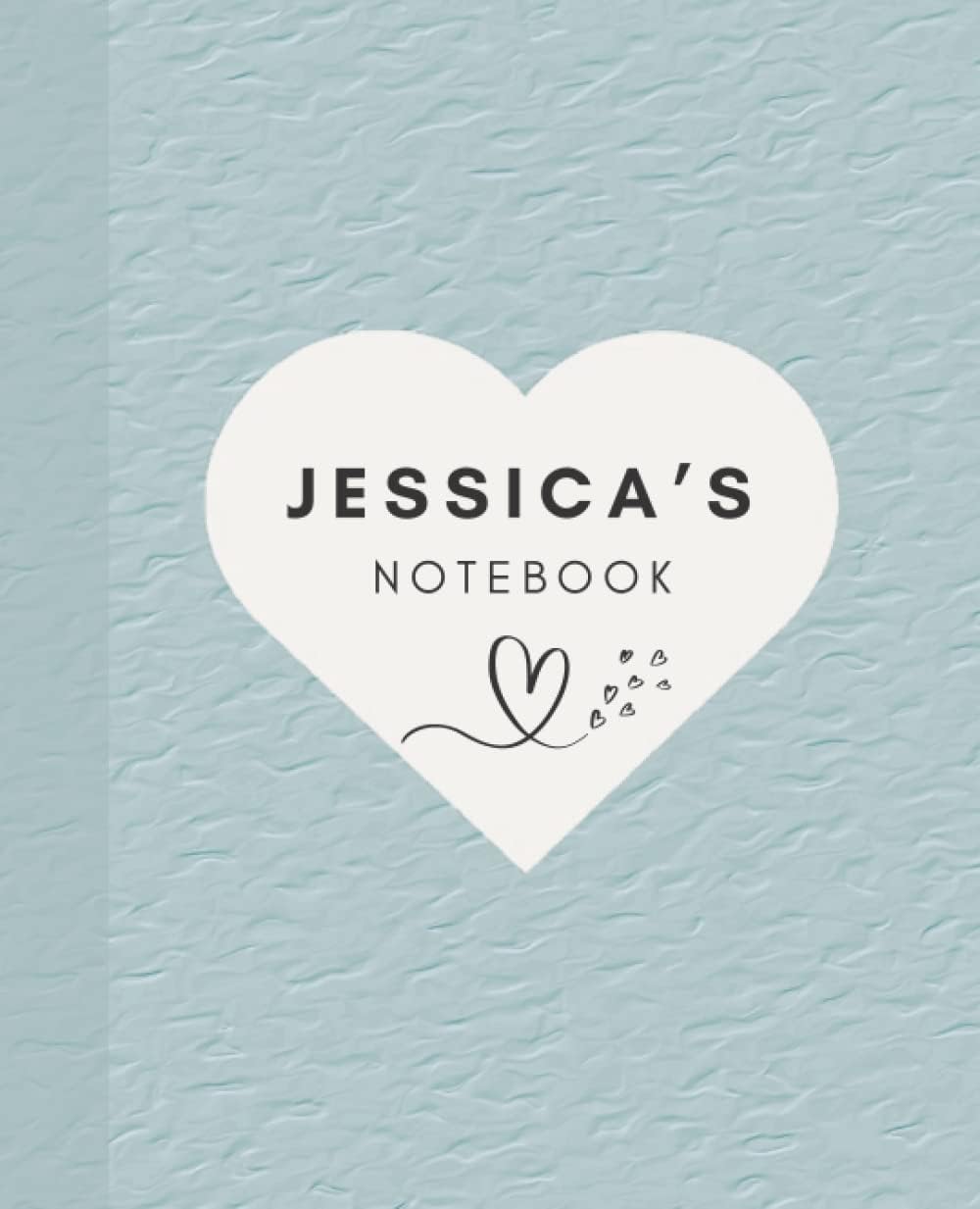 Jessica Notebook!: Cute personalised sage coloured notebook for ‘anyone called ‘Jessica’ [110 lined pages]!