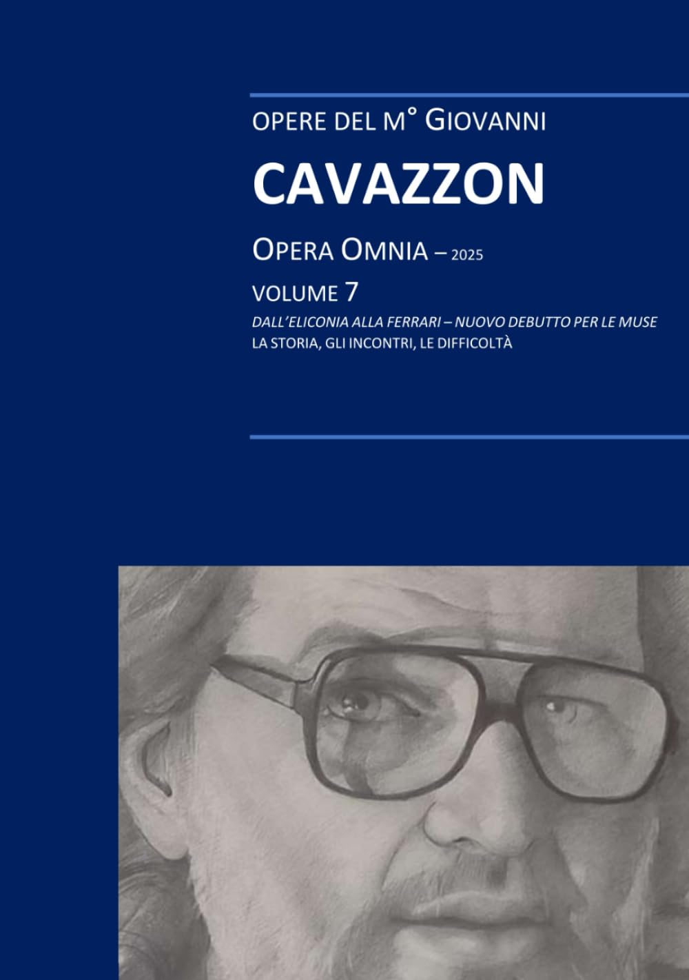 Giovanni Cavazzon Opera Omnia Volume 7 collectionner livre italien