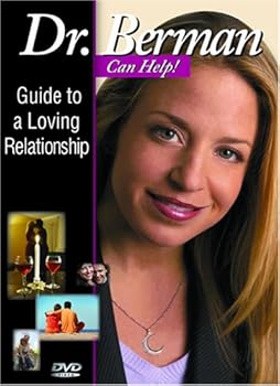 DVD Guide To A Loving Relationship: Dr. Berman Book