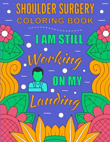 Shoulder Surgery Coloring Book: Funny Post Shoulder Surgery Recovery Gift For Relaxation image 2