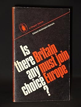 Mass Market Paperback Is there any choice? Britain must join Europe (Penguin specials) Book