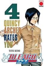 Bleach: Bestseller 4. Quincy Archer hates you