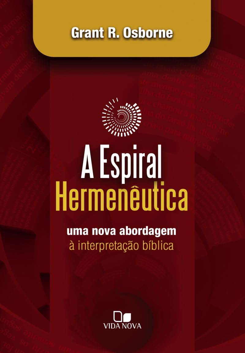Espiral Hermen utica Uma Nova Abordagem Interpreta o B blica espiral-hermen-utica-uma-nova-abordagem-interpreta-o-b-blica