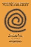TRASTORNO L&Atilde;MITE DE LA PERSONALIDAD, TRATAMIENTO BASADO EN EVIDENCIAS (Spanish Edition)