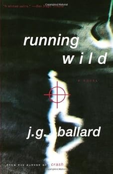 Hardcover Running Wild by J. G. Ballard (1989-11-05) Book